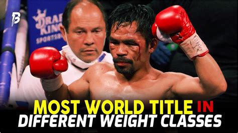 manny pacquiao weight division titles|Record number of world titles won by Manny .